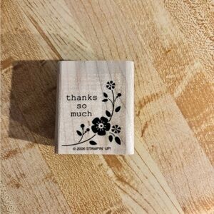 Stampin' Up! Wooden Stamp "Thanks so much" sentiment  Floral Design